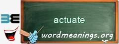 WordMeaning blackboard for actuate